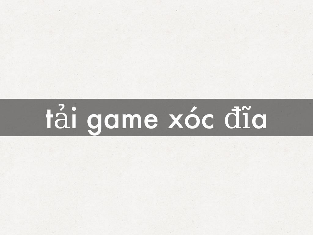 tải game xóc đĩa