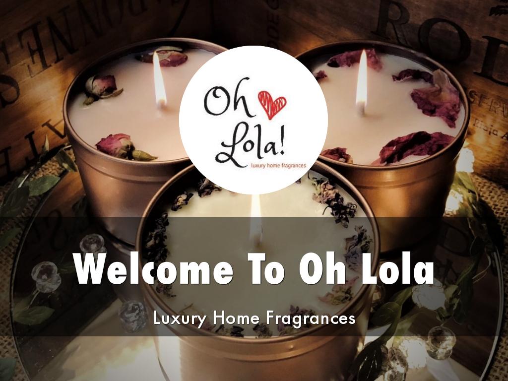   Oh Lola Presentation