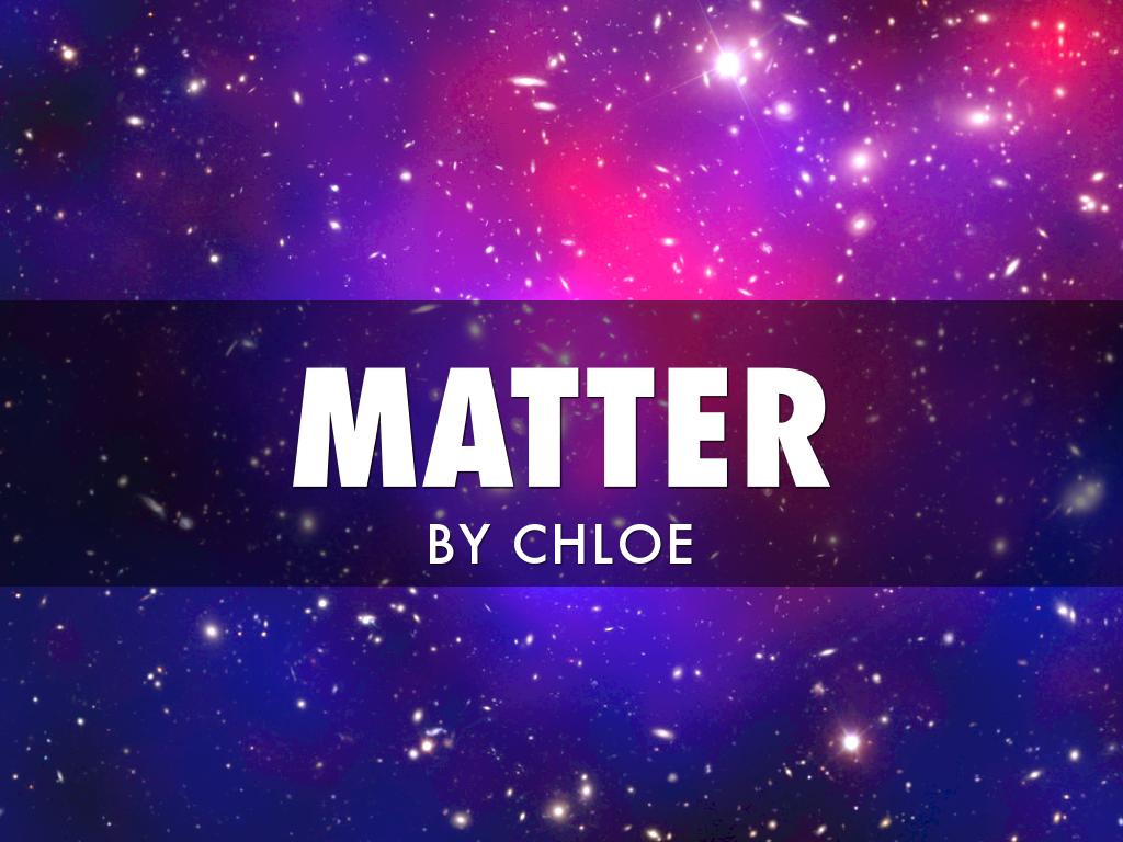 Matter