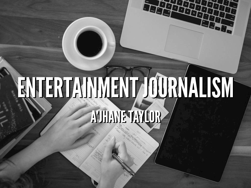 Entertaiment Journalism 