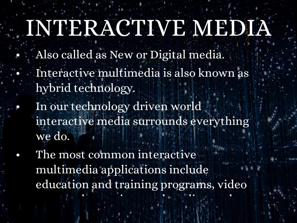 Interactive Media