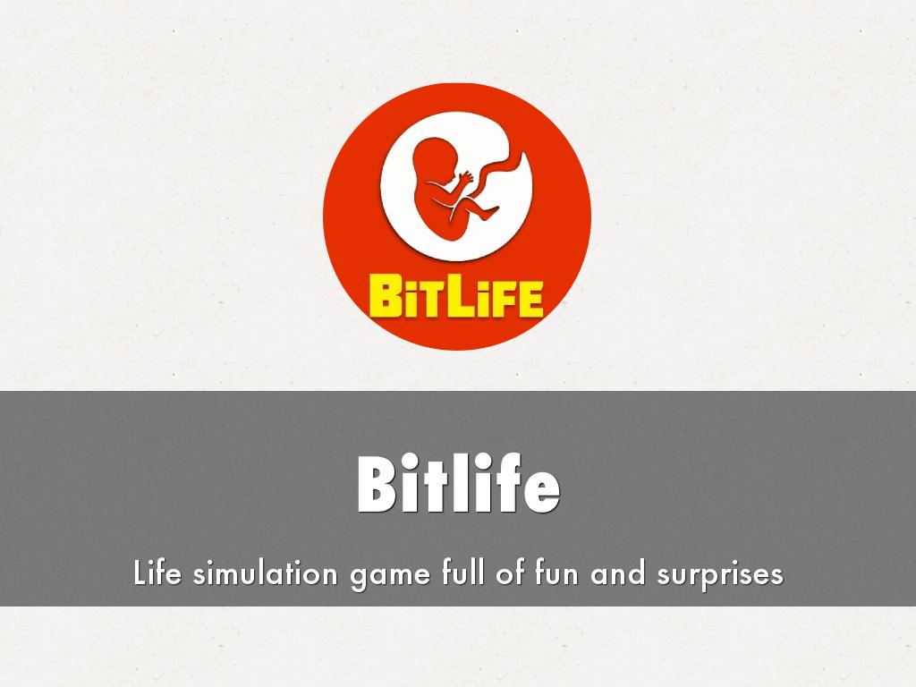 Bitlife