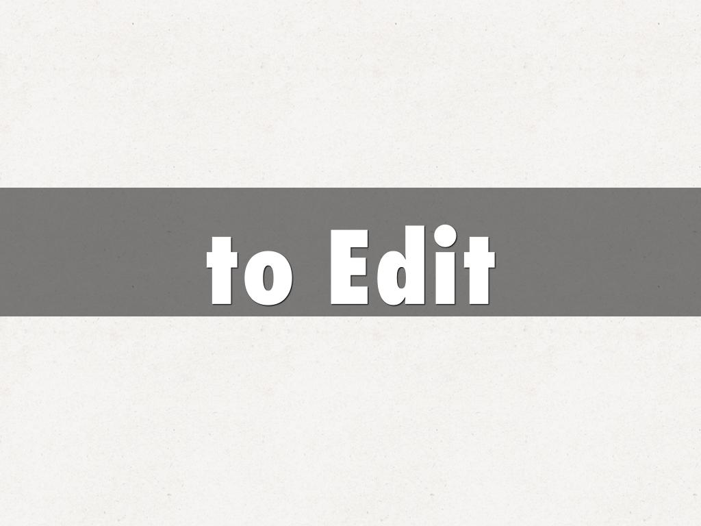 to Edit