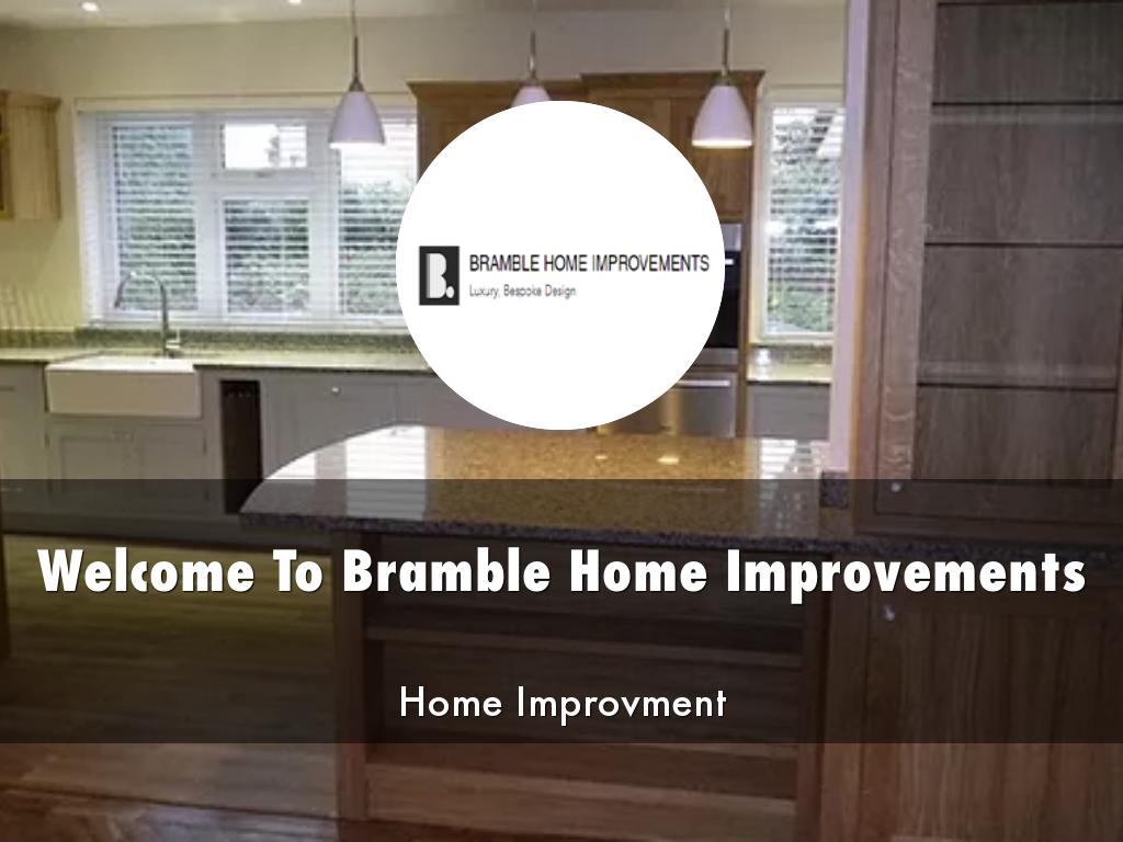 Bramble Home Improvements Presentation