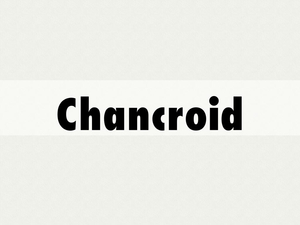 Chancroid