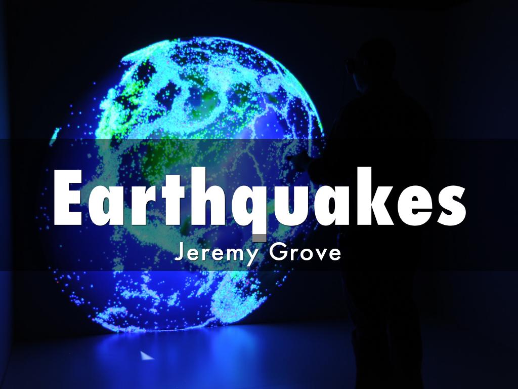 Earthquakes