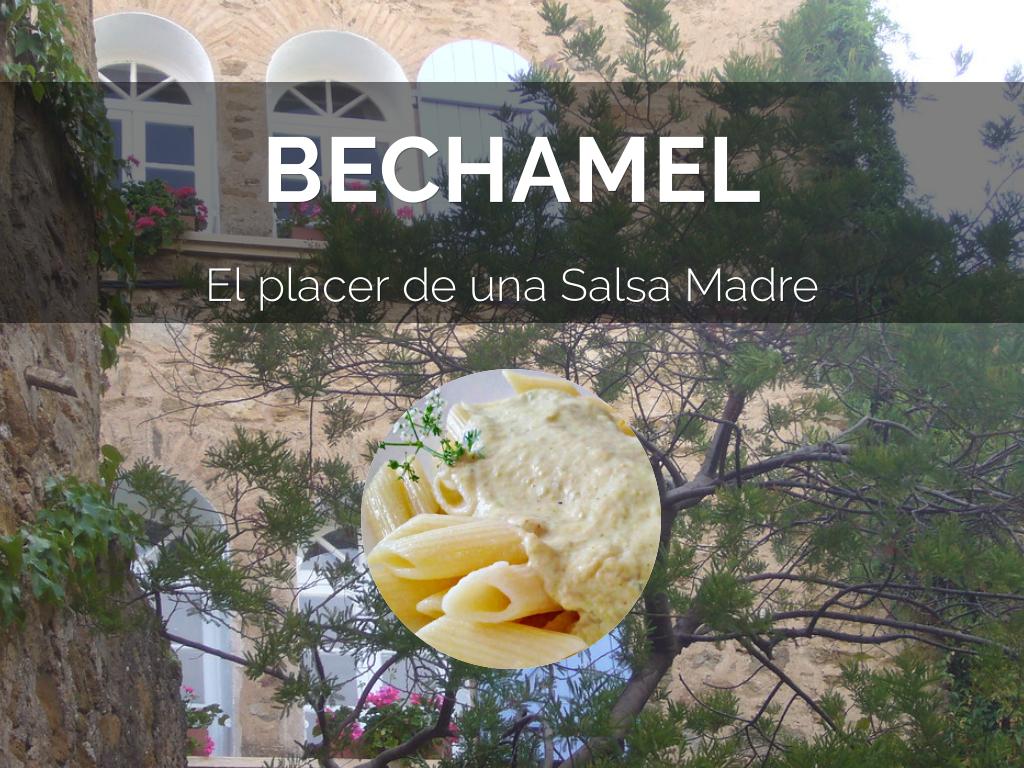 <font style="vertical-align: inherit;"><font style="vertical-align: inherit;">BECHAMEL</font></font>