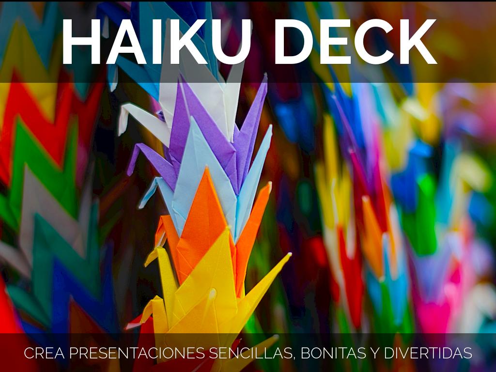 Â¿QuÃ© es Haiku Deck?