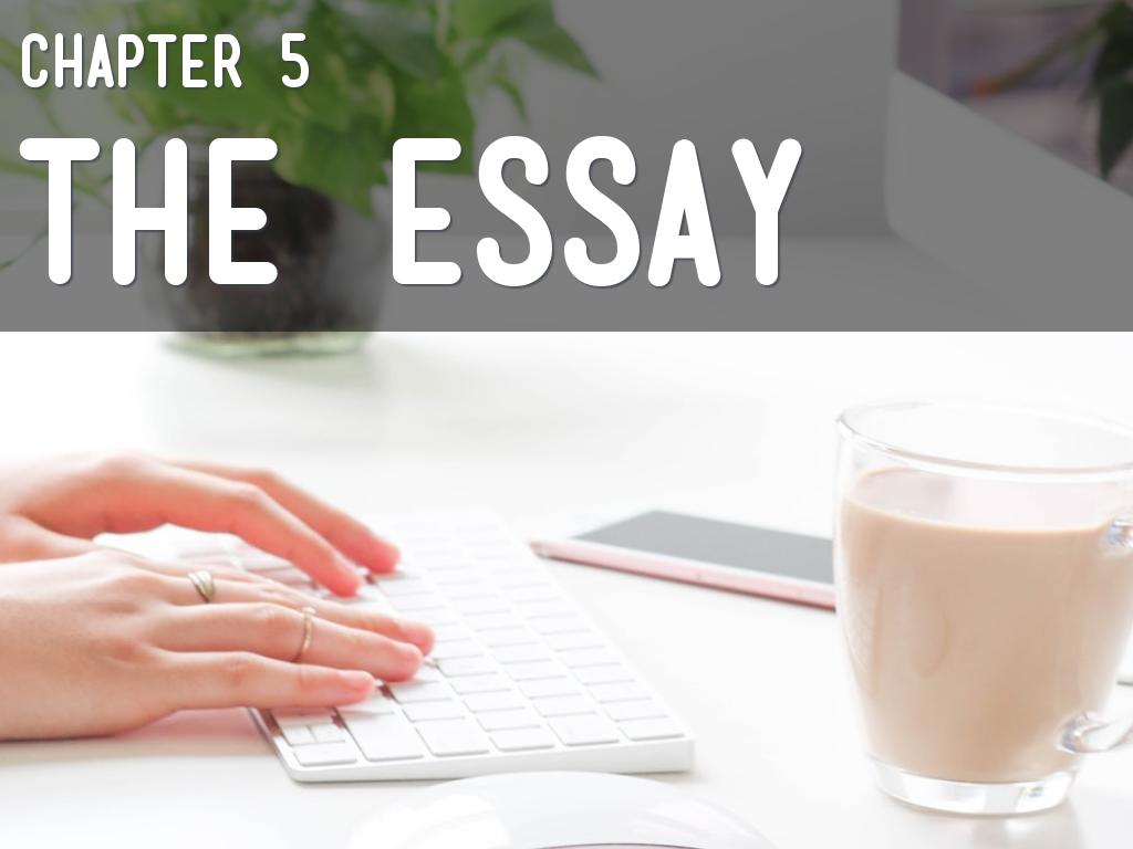 (ONLINE) The Essay (Ch. 5)