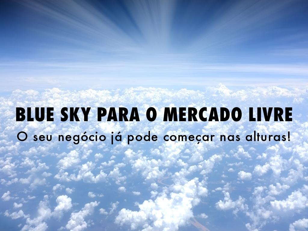 BLUE SKY NO MERCADO LIVRE