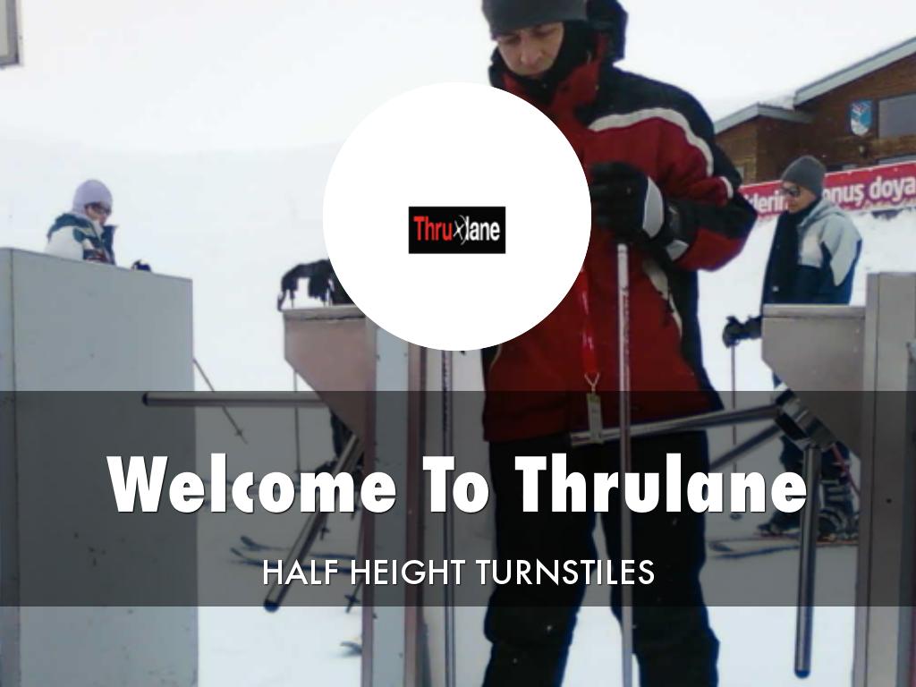 Thrulane Presentation