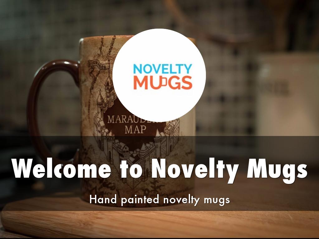 Novelty Mugs Presentation