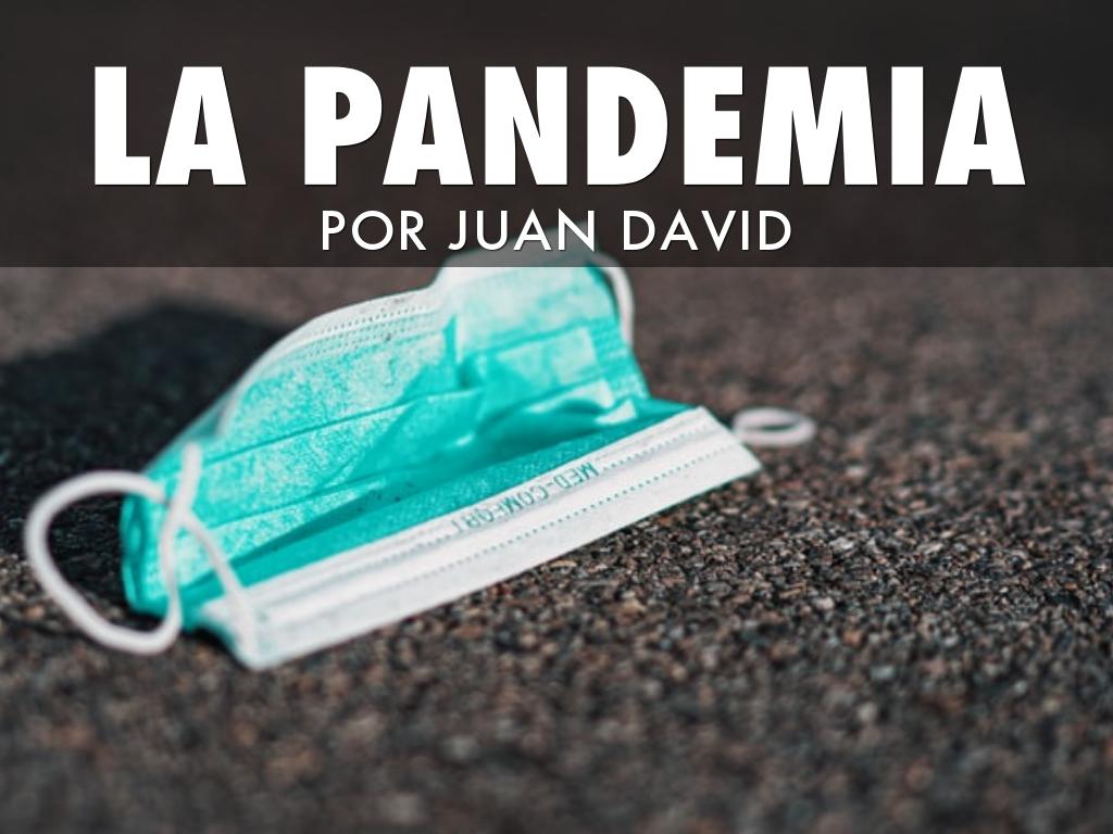 LA PANDEMIA