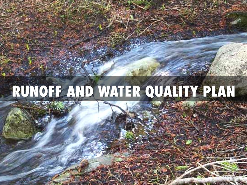 Runoff And Water Quality Plan 