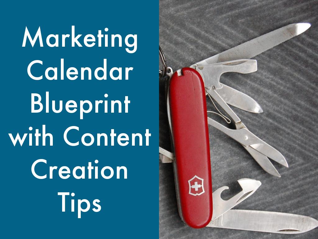 2018 Marketing Calendar Blueprint with Content Creation Tips