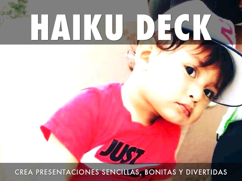 Â¿QuÃ© es Haiku Deck?