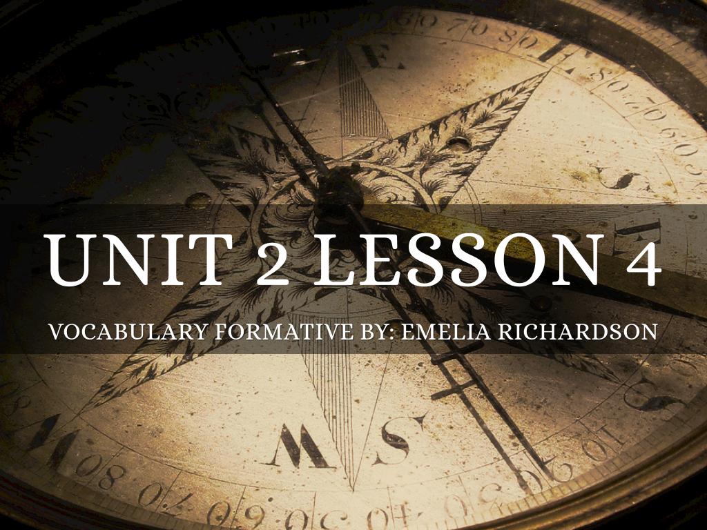 Unit 2 Lesson 4 Vocab, Formative.