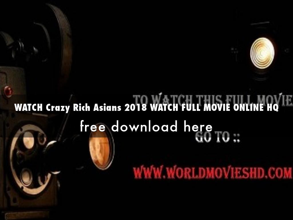 WATCH Crazy Rich Asians 2018 WATCH FULL MOVIE ONLINE HQ