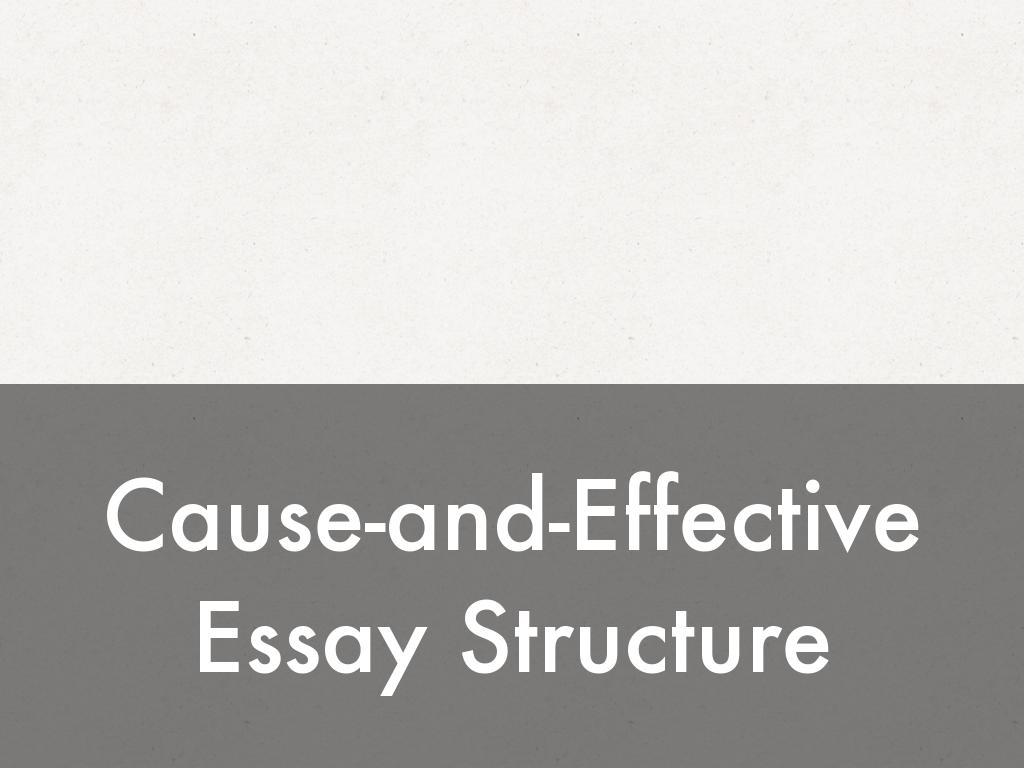 Cause-and-Effective Essay Structure