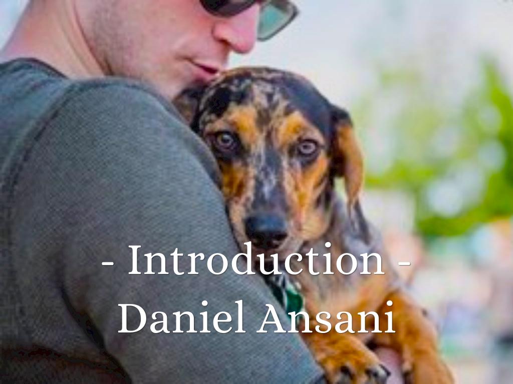 Introduction- Daniel Ansani