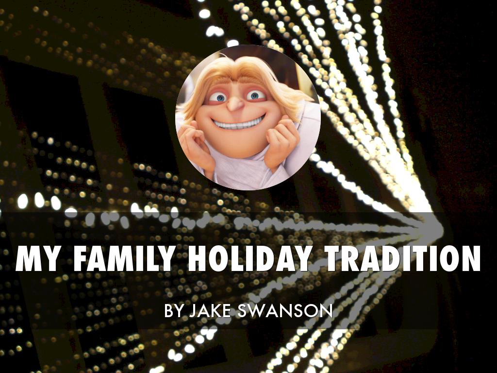 My Family Tradition Holiday