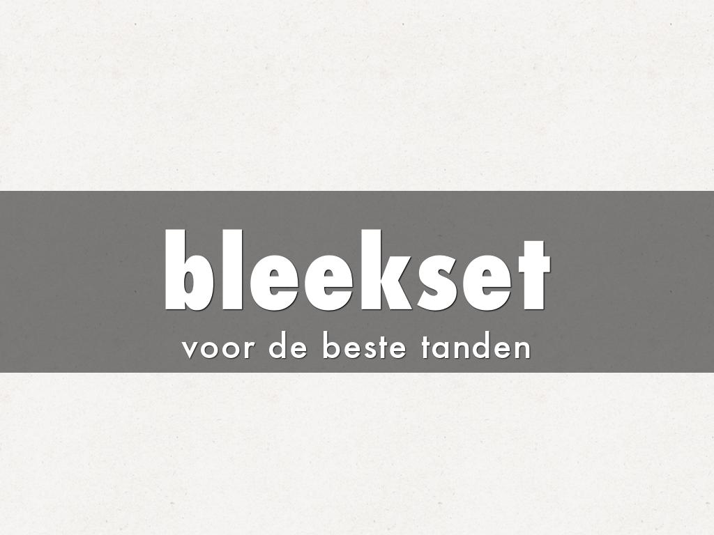 bleekset