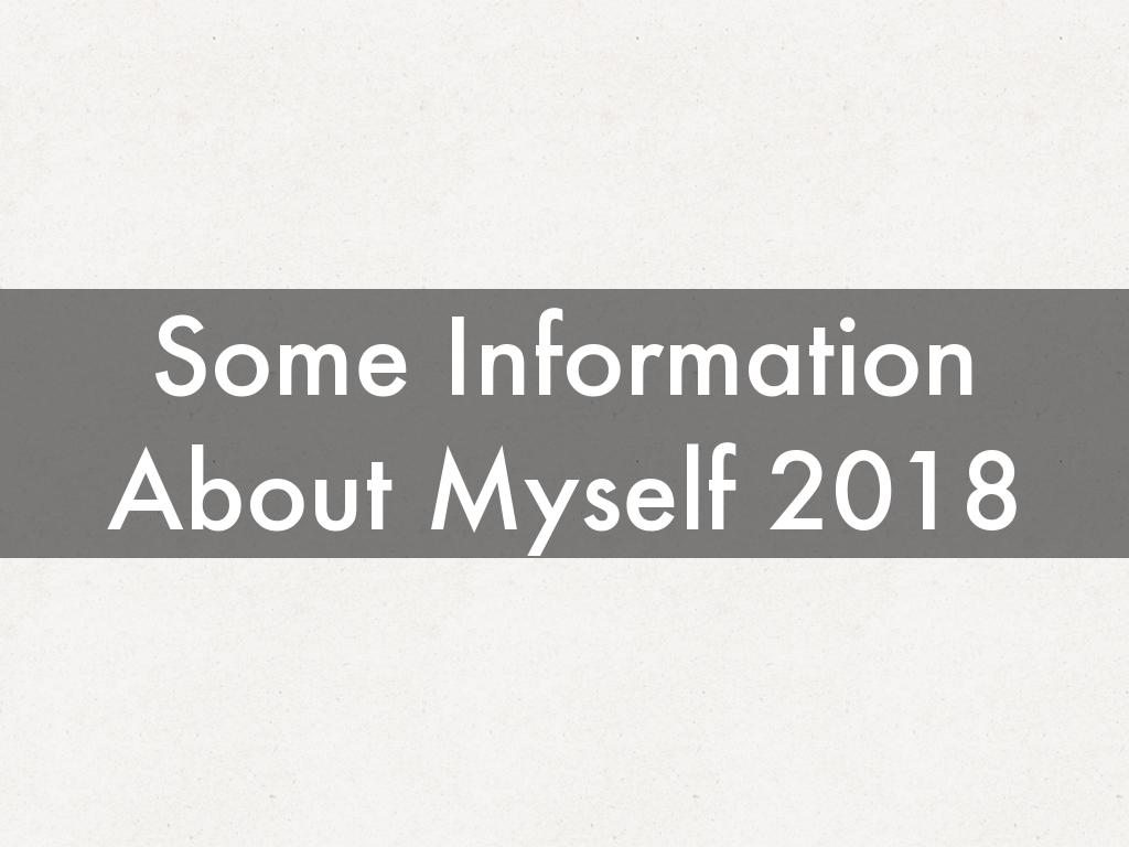 Some Information About Myself 206-2017