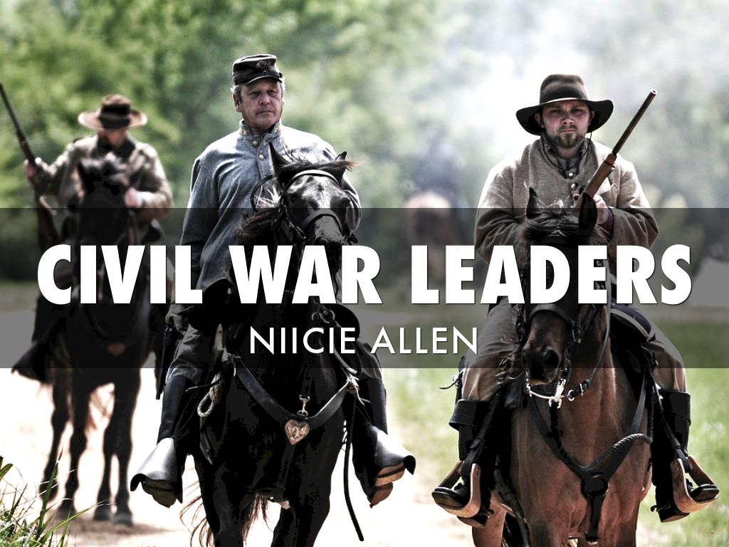 Civil War Leaders