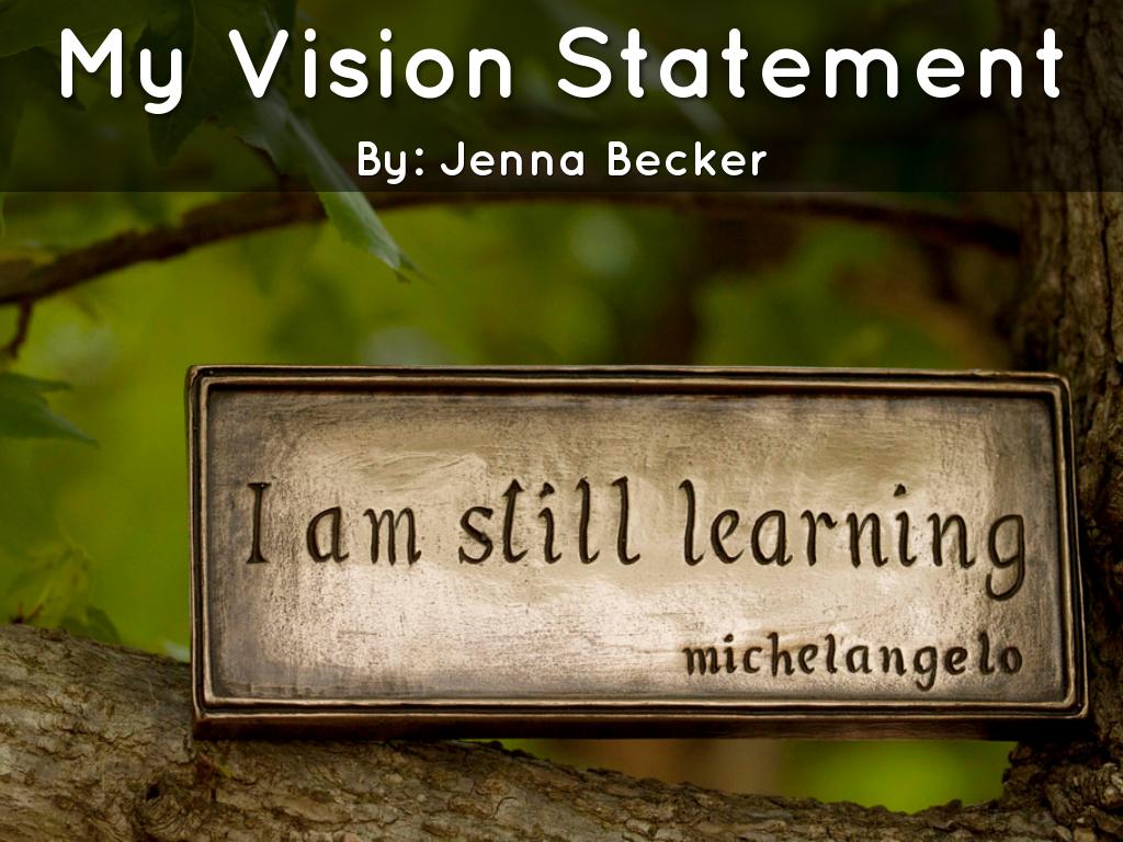 My Vision Statement