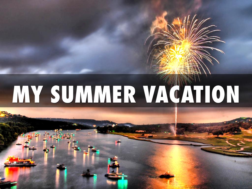 Summer Vacation 