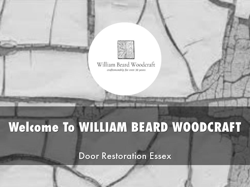  WILLIAM BEARD WOODCRAFT Presentation