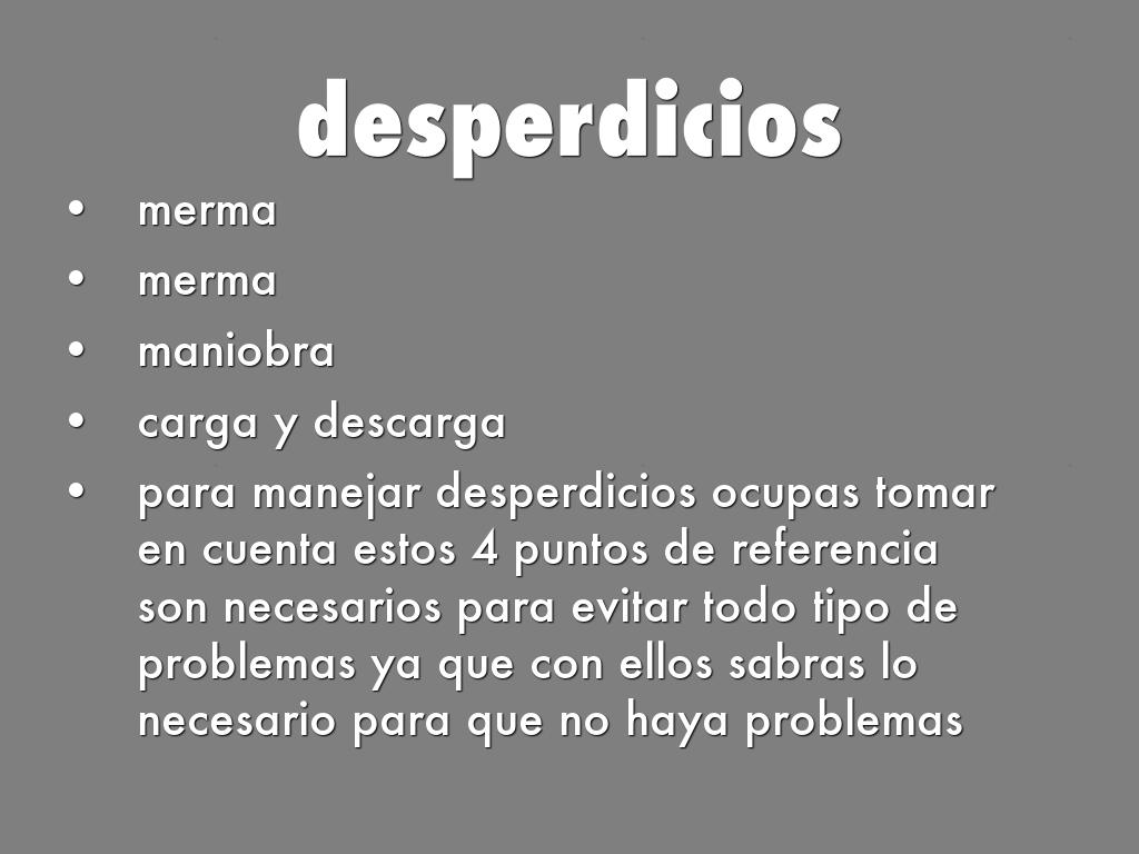 desperdicios