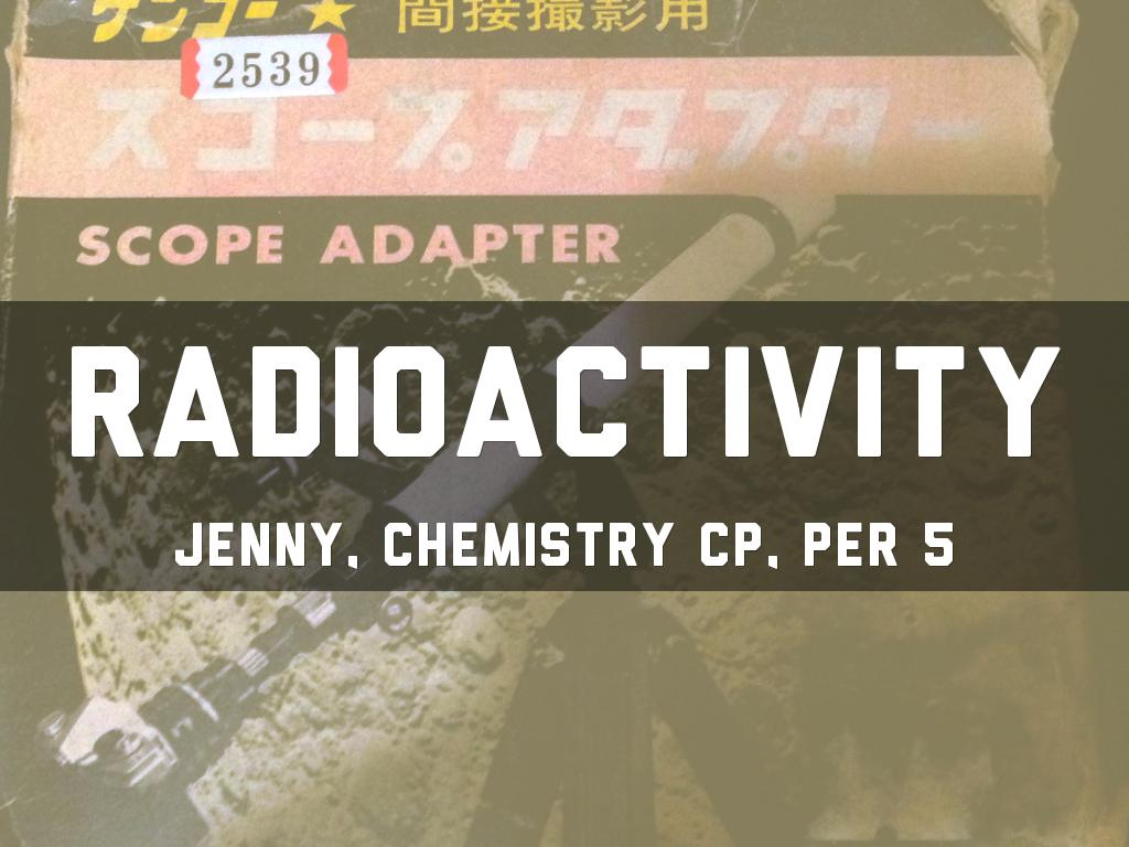 Radioactivity