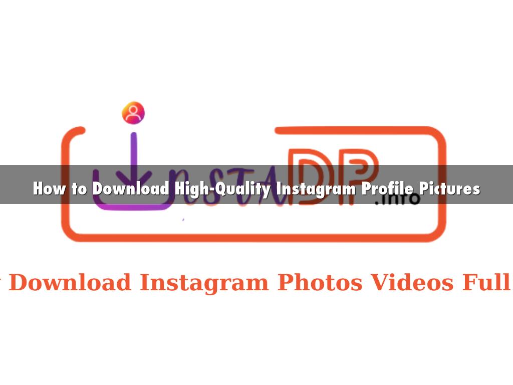 How to Download High-Quality Instagram Profile Pictures