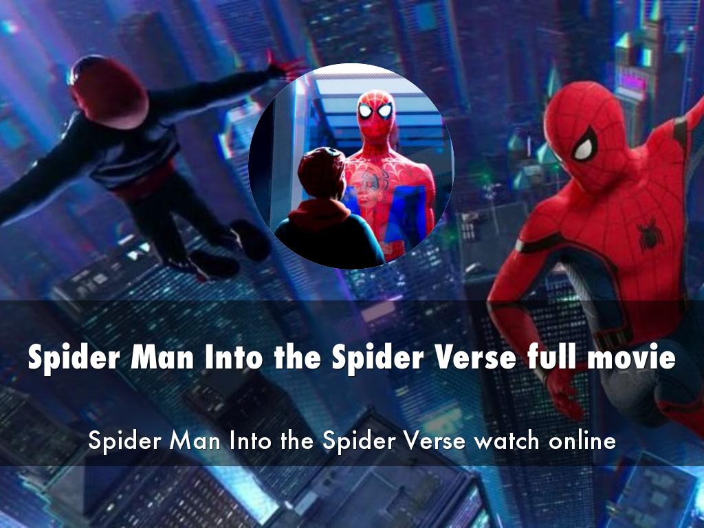Spider Man Into the Spider Verse full movie