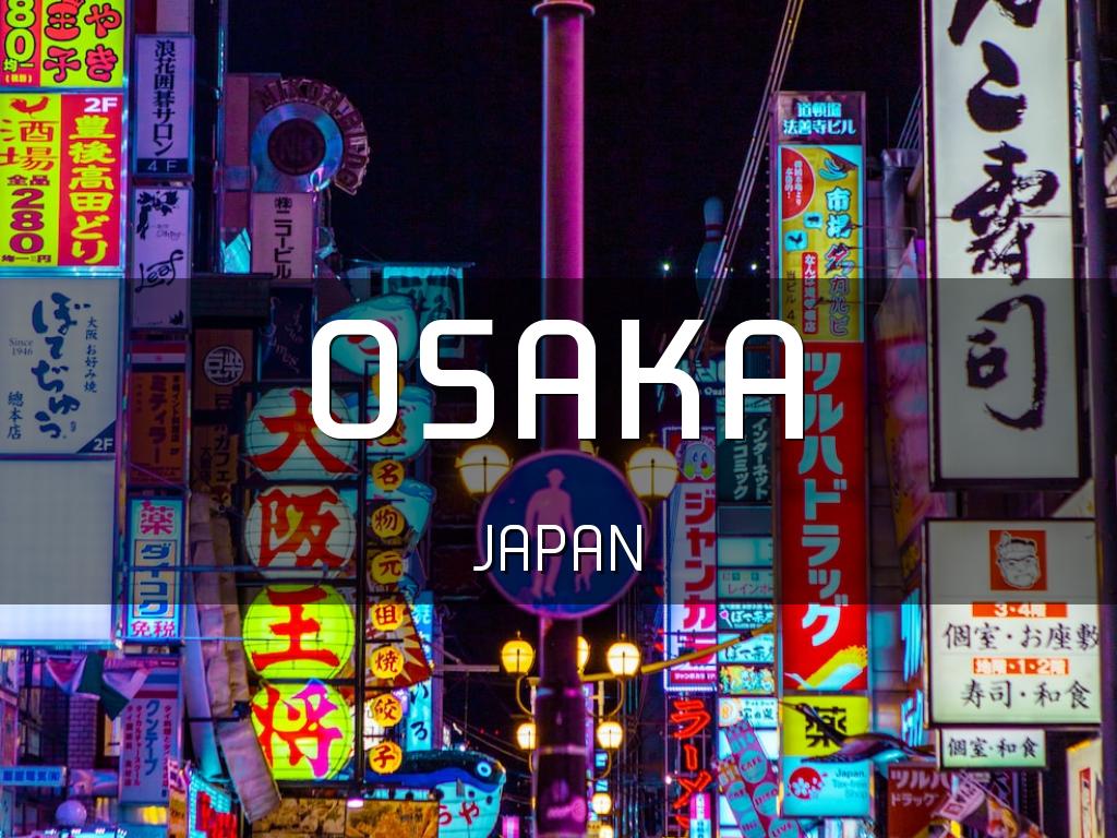 Osaka