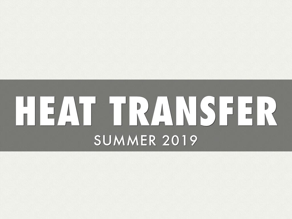Heat Transfer Summary