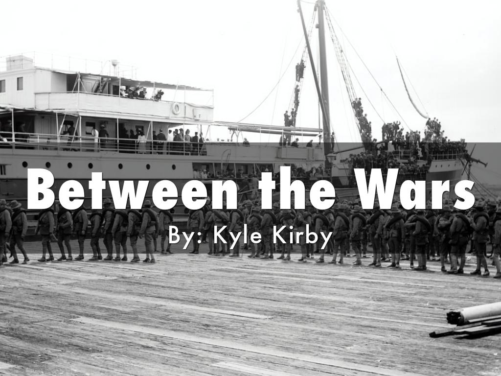 Between the Wars
