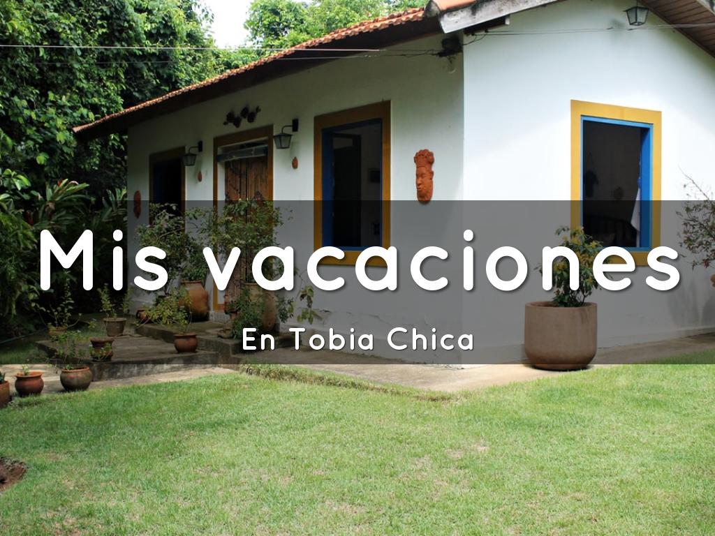 Mis vacaciones en Tobia