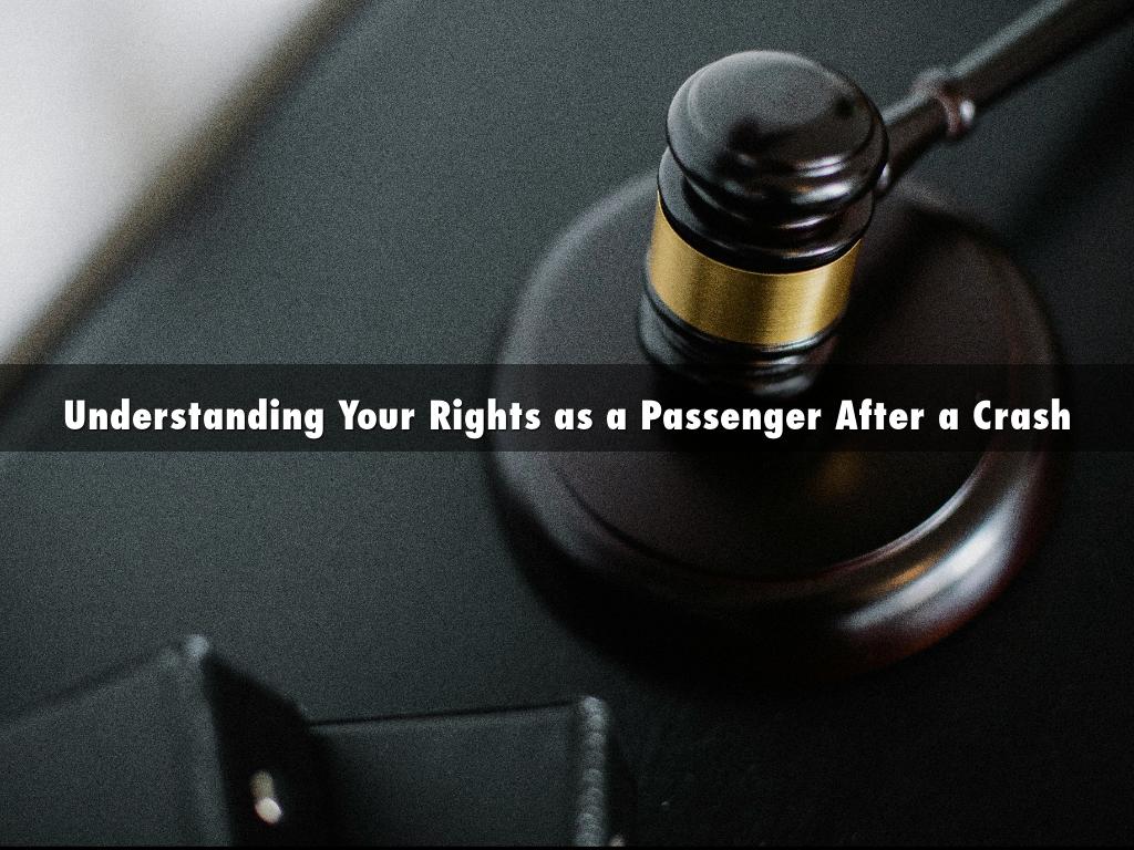 Understanding Your Rights as a Passenger After a Crash