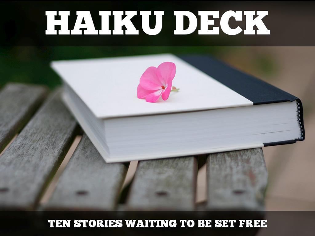 Haiku Deck In Action