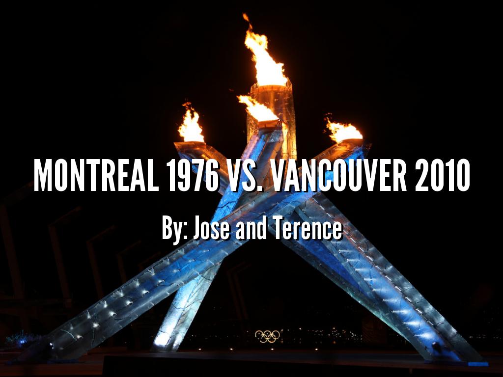 Montreal 1976 vs. Vancouver 2010