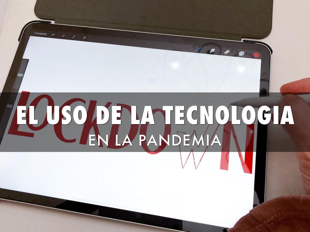 EL USO DE LA TECNOLOGIA