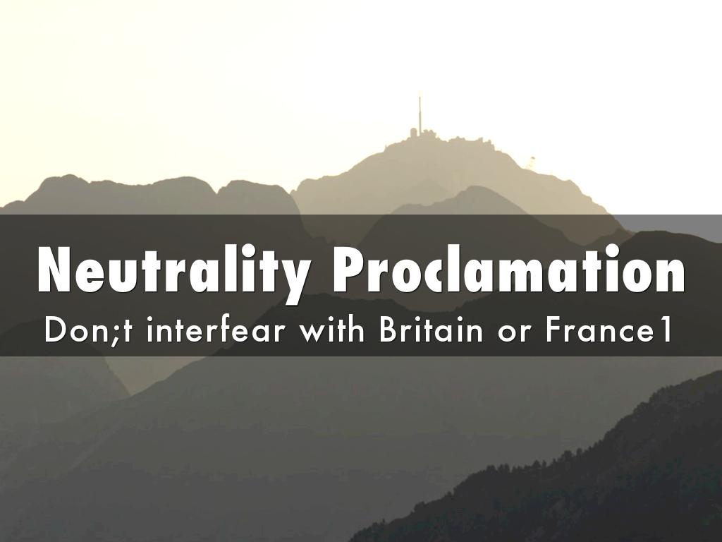 Neutrality Proclamation
