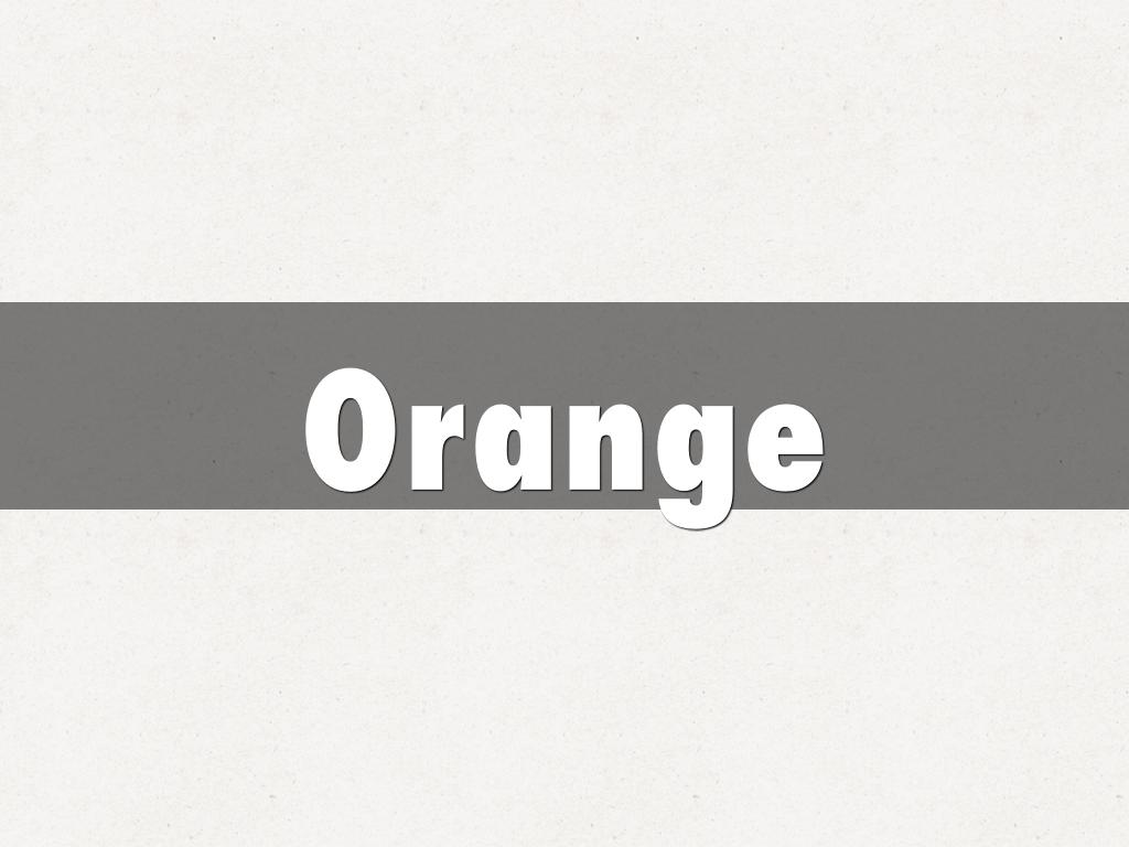 Orange