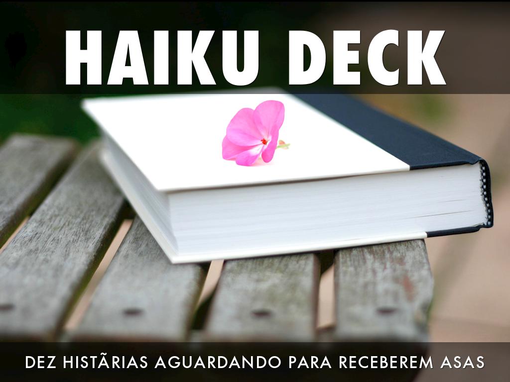 Haiku Deck em aÃ§Ã£o