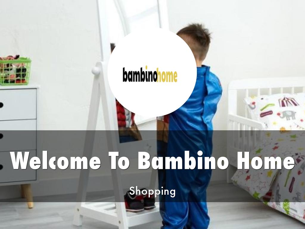 Bambino Home Presentation