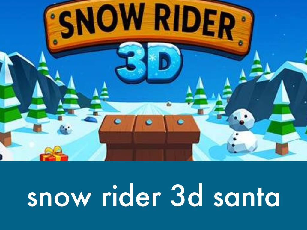 Snow Rider 3d