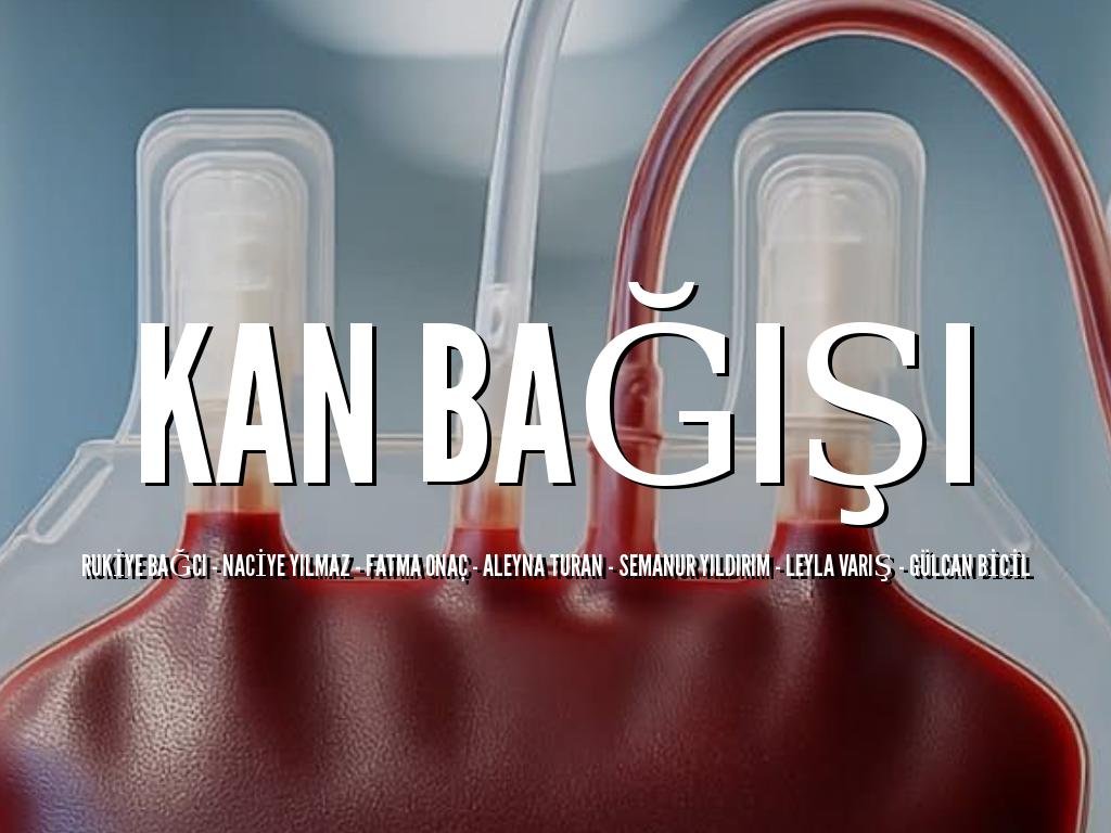 Copy of Kan BaÄÄ±ÅÄ±