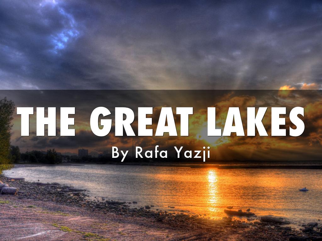 THE GREAT LAKES